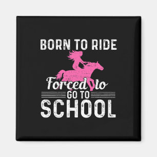 Born Ride Horse tvingad att åka till Roligten Barr Magnet