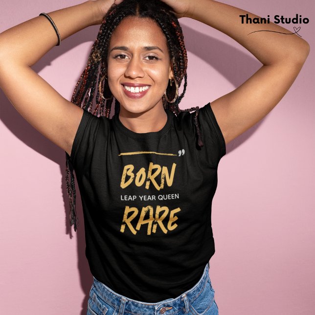Born Sällsynt Leap Year Queen Feb 29 Birthday T Shirt (Skapare uppladdad)