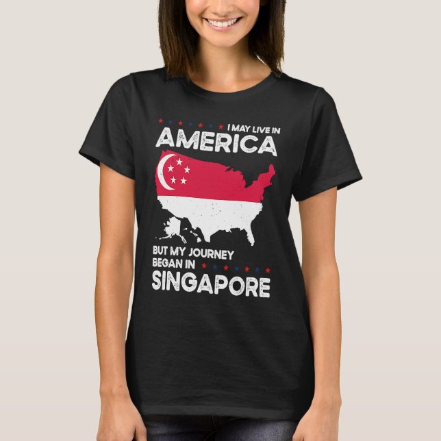 Born Singaporean Singapore American USA Citizenshi T Shirt (Framsida)