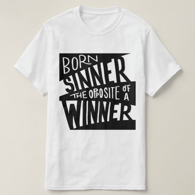 Born Sinner Black/White Hip hop T Shirt (Design framsida)