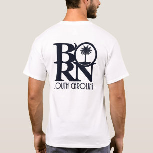 BORN South Carolina (utskrift) T Shirt