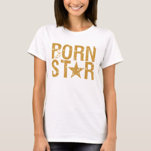 BORN STAR-skjorta - välj stil & färg Tee
