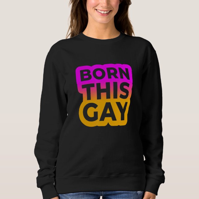 Born The Gay Färg Edition T Shirt (Framsida)