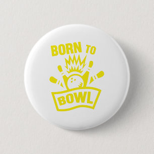 Born till Bowl Bowler Skittles Sport Gift Knapp