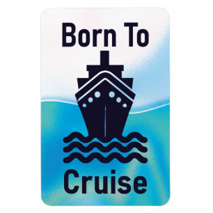 Born till Cruise Cabin Stateroom Door Marker Blue Magnet