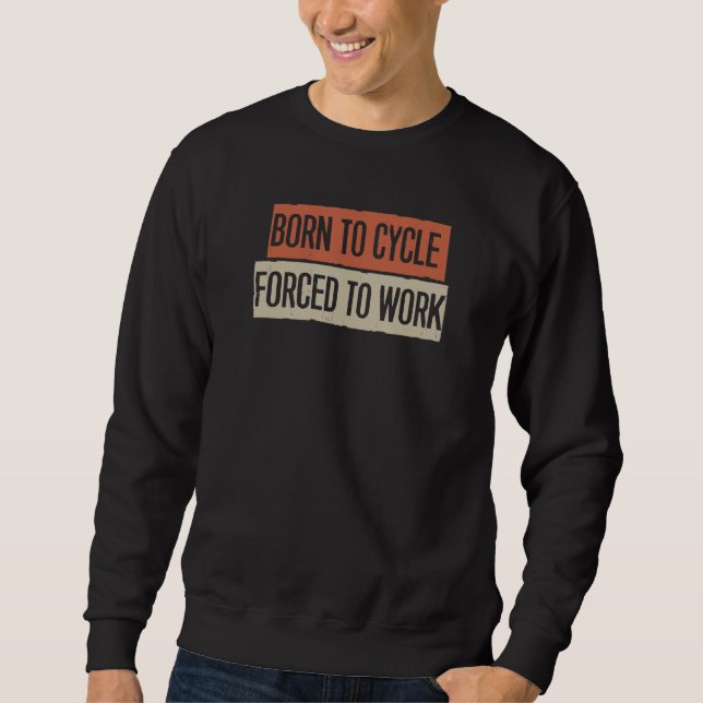 Born till cykel tvingad att arbeta lång ärmad tröja (Framsida)