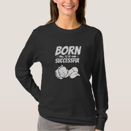 Born till framgång - med flicka t shirt