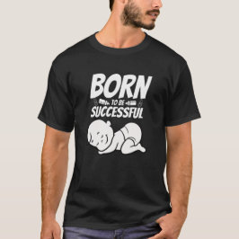 Born till framgång - med pojke t shirt