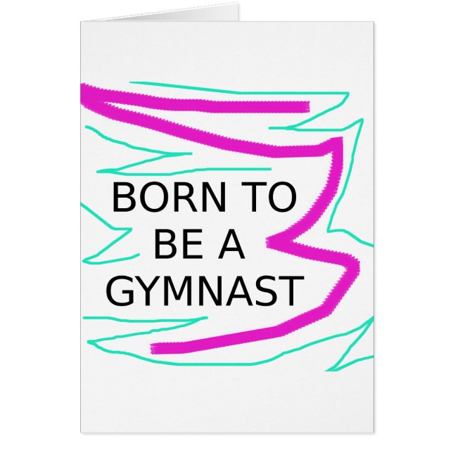 Born till Gymnast Hälsningskort (Framsidan)
