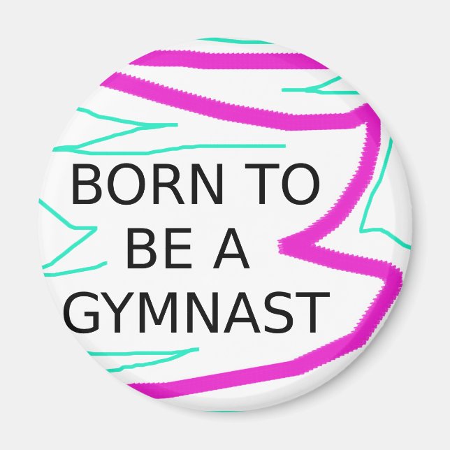 Born till Gymnast Magnet (Framsidan)