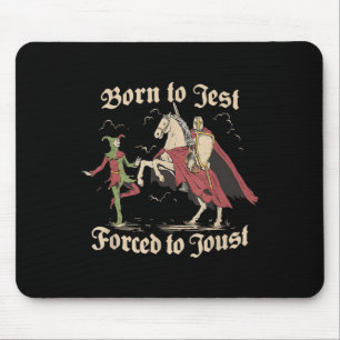 Born till Jest tvingad till Joust, medeltida Vinta Musmatta