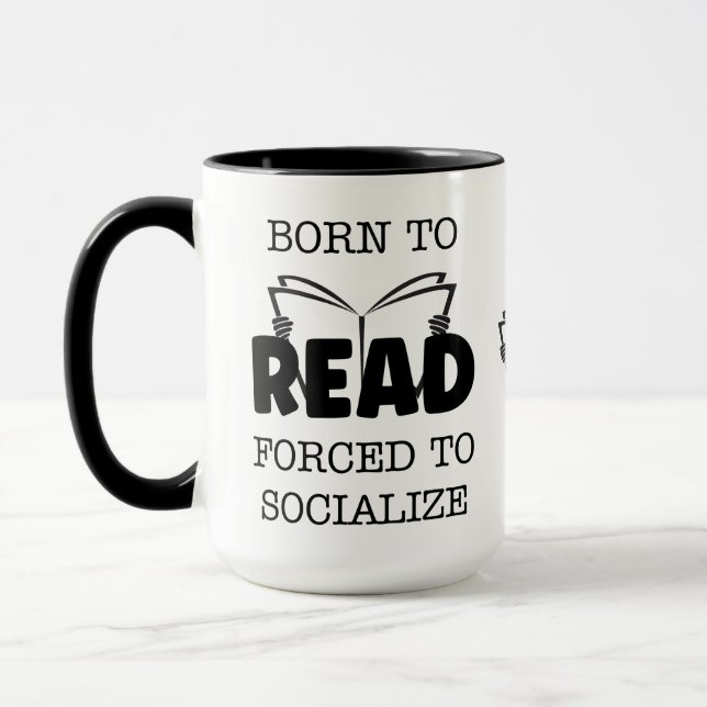 Born till Read Forced to Socialize Mugg (Vänster)