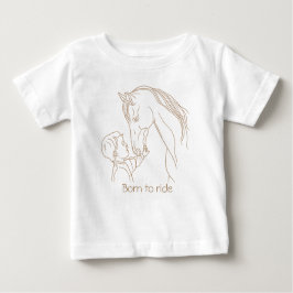"Born till Ride" Baby Horse T-Shirt | Equestrian T