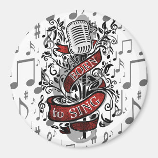 Born till Sjunga-gåvor till hemmet Magnet