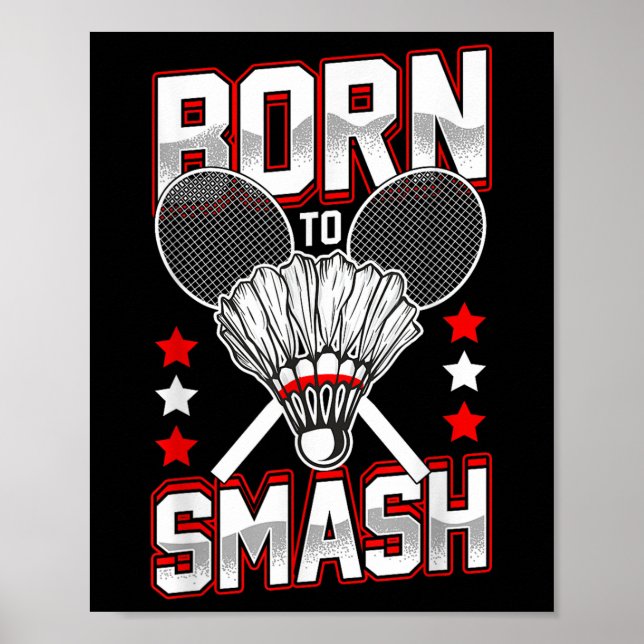 Born till Smash Badminton-spelare av alla nivåer Poster (Framsidan)