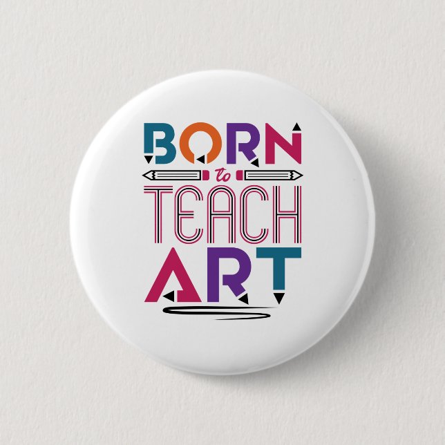 Born till Teach Art Cute Art Teacher Laching Knapp (Framsida)