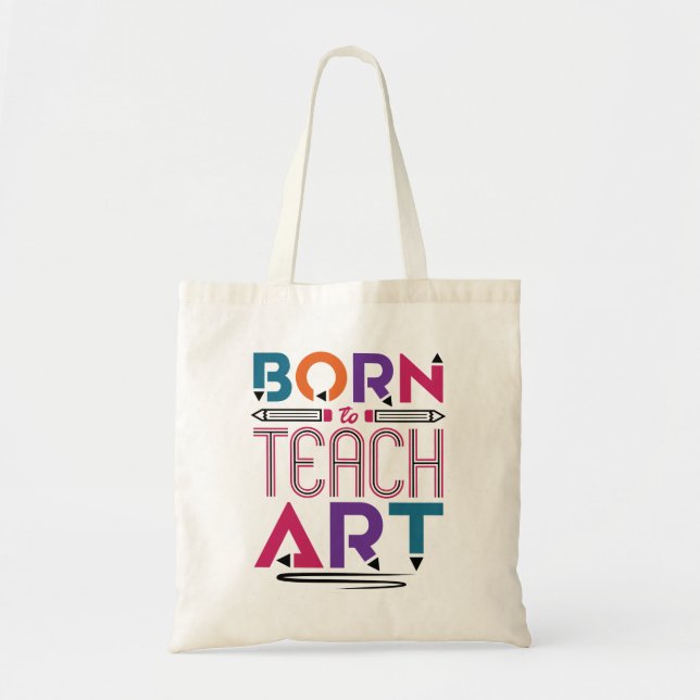 Born till Teach Art Cute Art Teacher Laching Tygkasse (Framsidan)