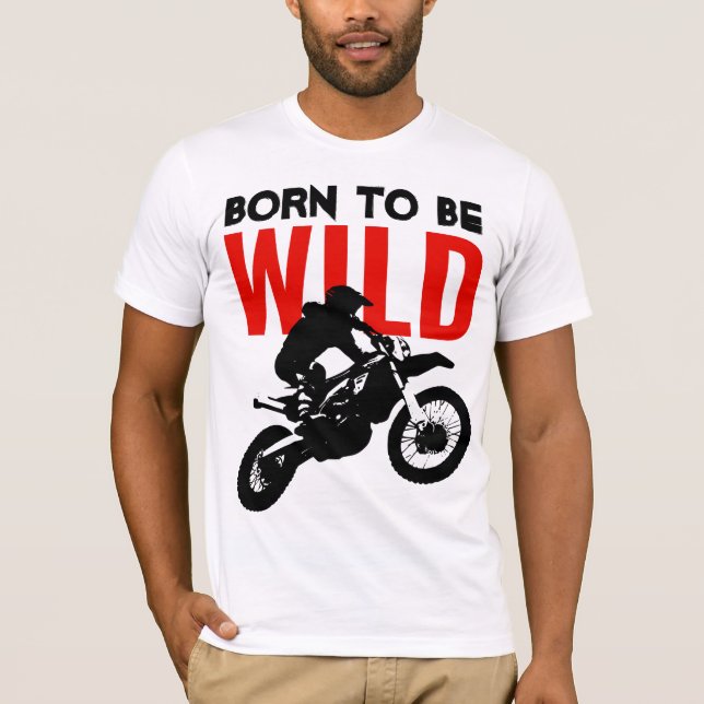Born till Vild Motocross Motorcycle Sport T Shirt (Framsida)