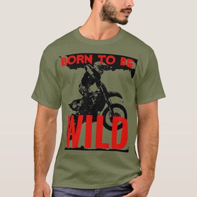 Born till Vild Motocross Motorcycle Sport T Shirt (Framsida)