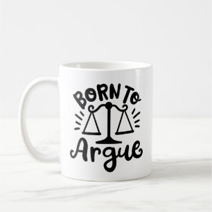 "Born to Argue" Lawyer Law Student Kaffemugg