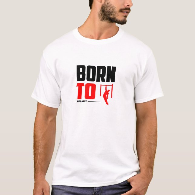 Born To Balance - Calisthenics T-Shirt (Framsida)