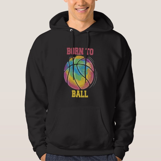 Born To Ball Basketball Slam Dunk Hoodie (Framsida)