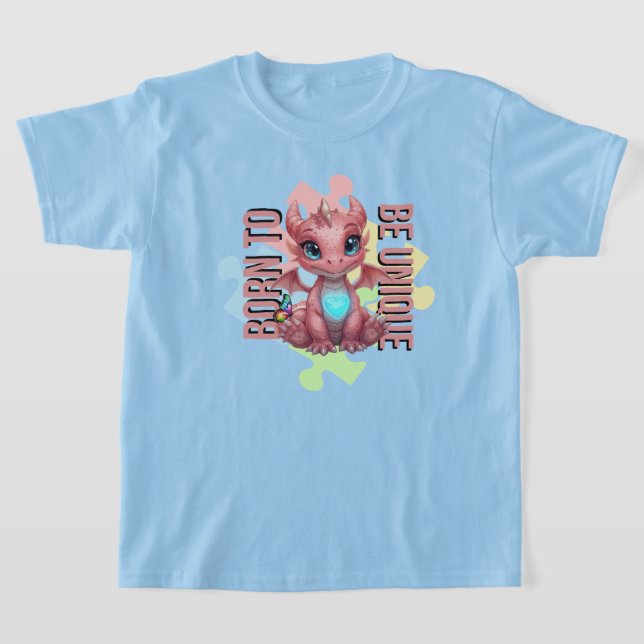 Born to Be Unique Cute Pink Dragon– Inspirational  T Shirt (Laydown)