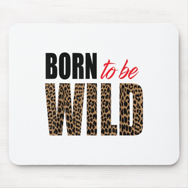 Born To Be Wild Tiger Animal Lover Motivation  Musmatta (Framsidan)
