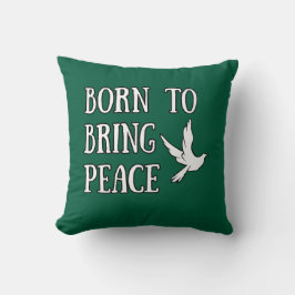 Born to Bring Peace Dove Illustration Kudde