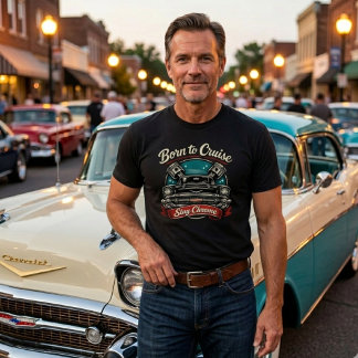 Born to Cruise T Shirt