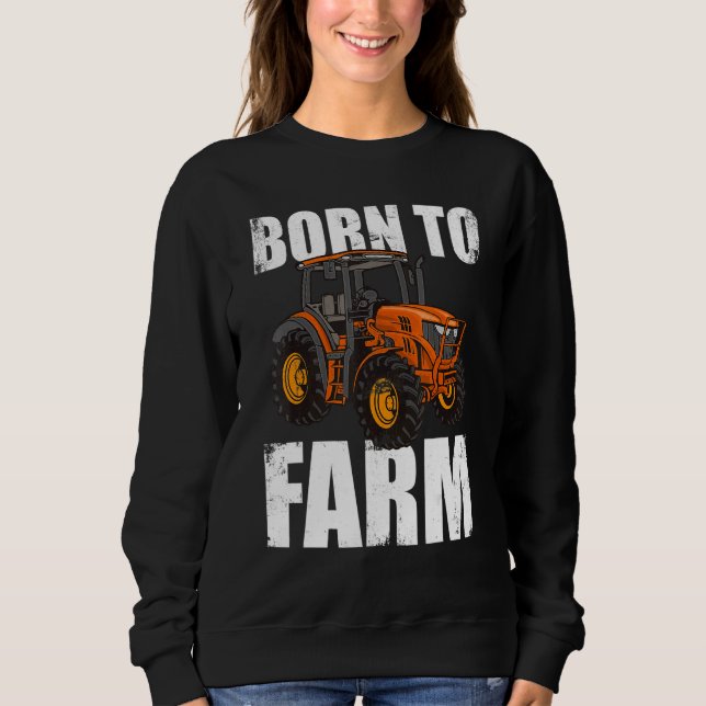 Born To Farm Agriculture Agriculteur Farmer Farm T Shirt (Framsida)