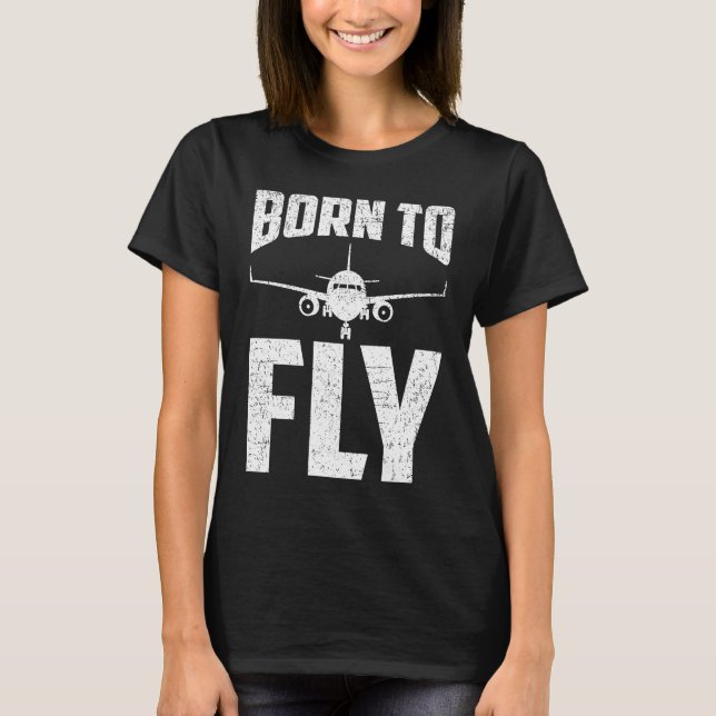 Born to Fly Airplane Aviation Pilot Aeroplane Men  T Shirt (Framsida)