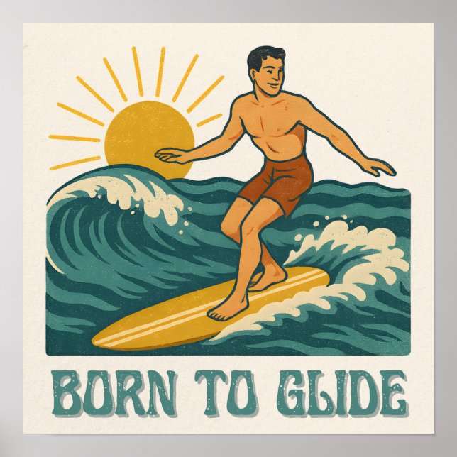Born To Glide Cali Surfer -Retro Surf Art- Surfing Poster (Framsidan)