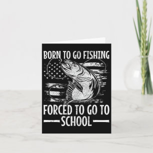 Born to Go Fishing B Fish Fisherman Boy Kid Funny Kort