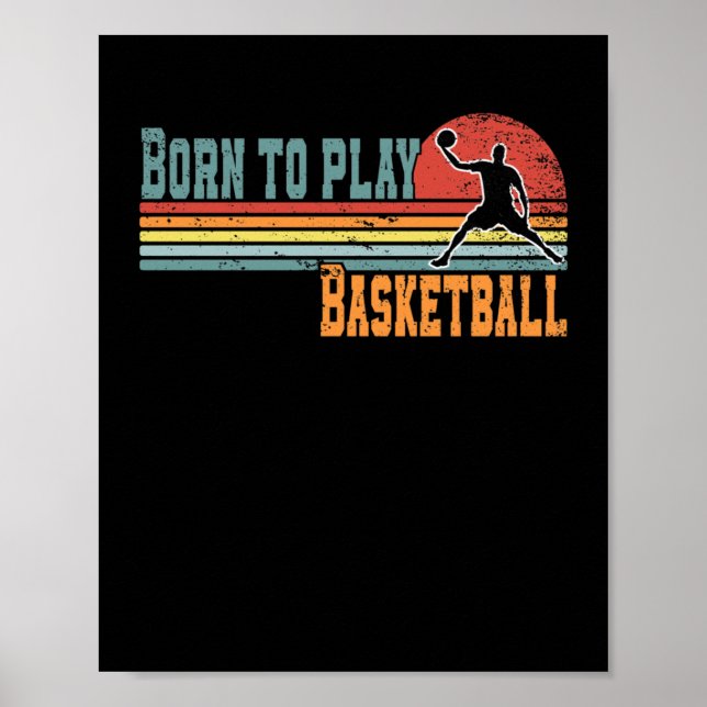 Born to Play Basketball Fläkt Basketball Player 1 Poster (Framsidan)