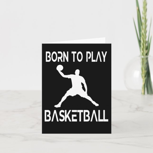 Born to Play Basketball Fläkt Basketball Player Kort (Framsida)