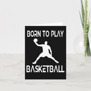 Born to Play Basketball Fläkt Basketball Player Kort