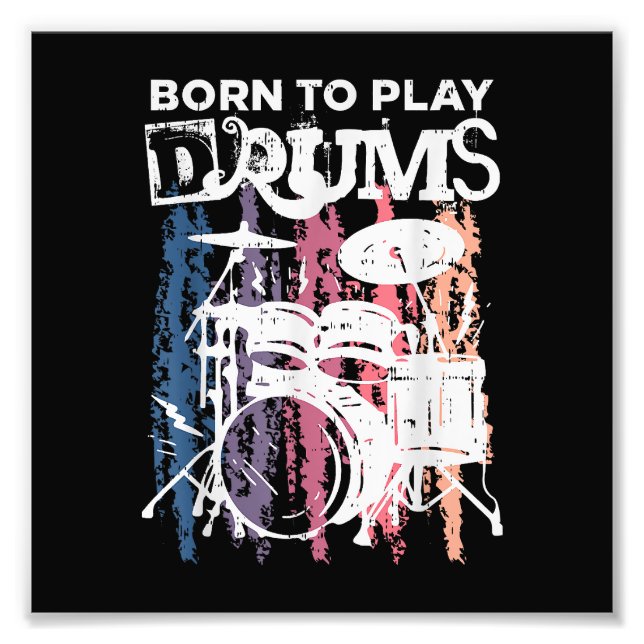 Born to Play Drums Drumming Rock musik Band Drumme Fototryck (Framsidan)