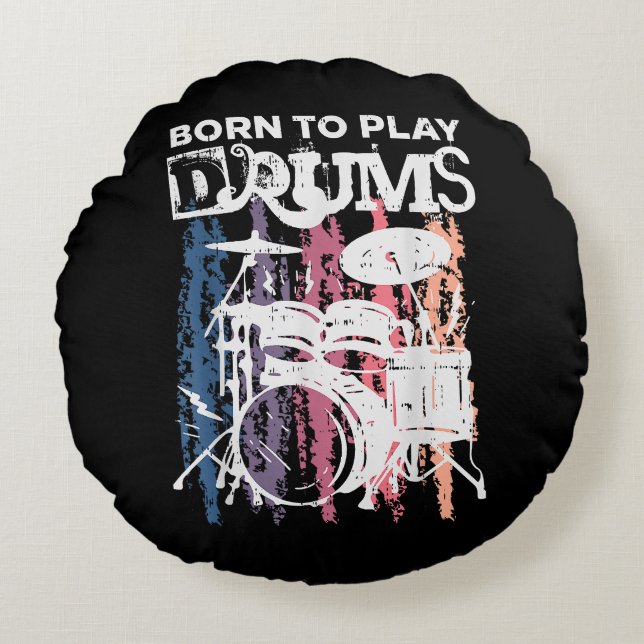 Born to Play Drums Drumming Rock musik Band Drumme Rund Kudde (Framsidan)
