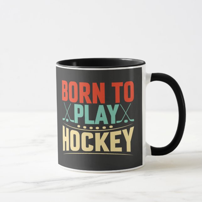 Born to Play Hockey Mugg (Höger)