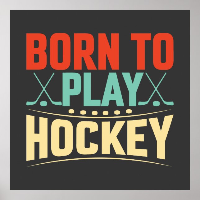 Born to Play Hockey Poster (Framsidan)