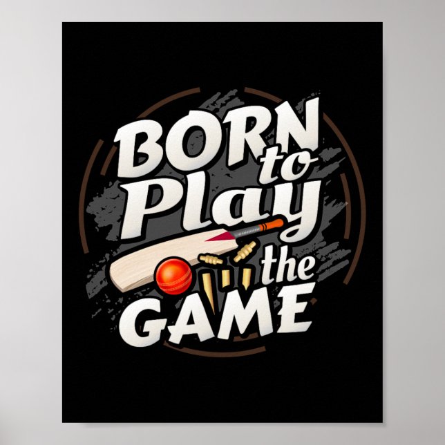 Born To Play The Game Cricket Player  Poster (Framsidan)