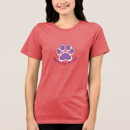 Born to Prowl Raccoon paw  T Shirt