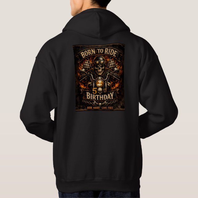 Born to Ride 50th Birthday Biker Skull Hoodie (Baksida)
