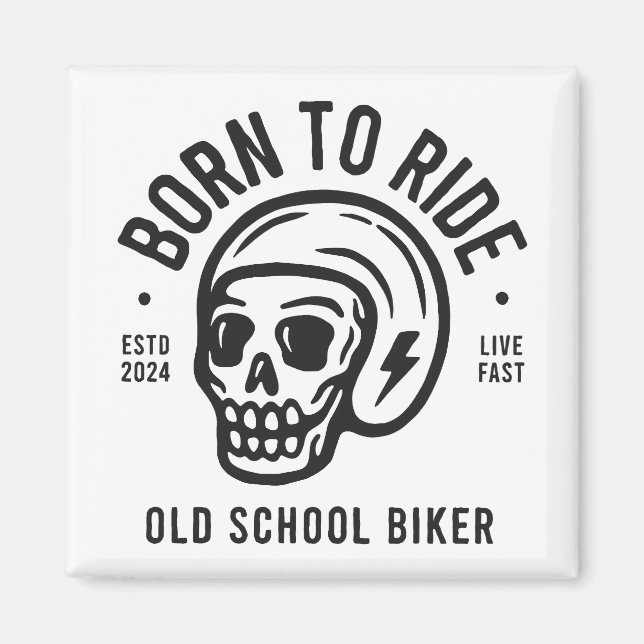 Born to Ride Magnet (Framsidan)