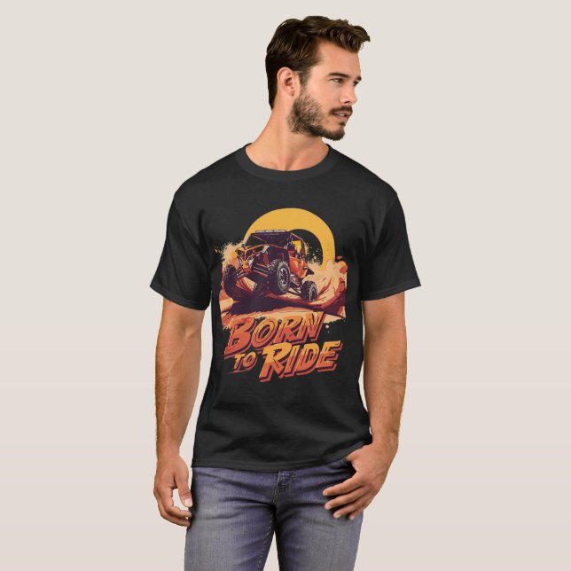Born to Ride | Off-Road Adventure & Desert Buggy T Shirt (Hel framsida)