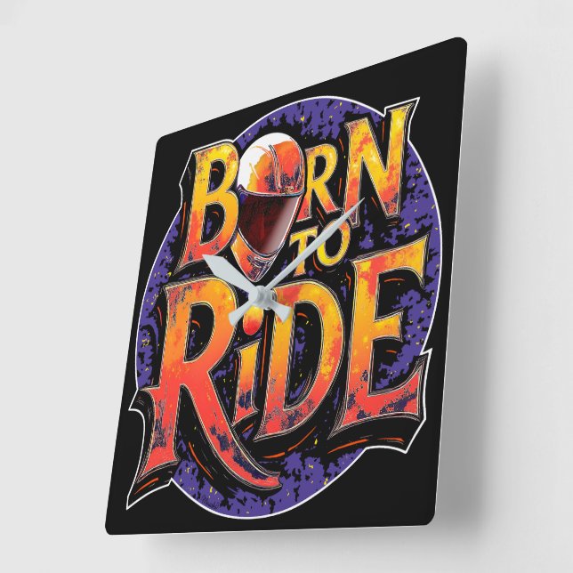 Born to Ride Square Wall Clock Fyrkantig Klocka (Vinkel)