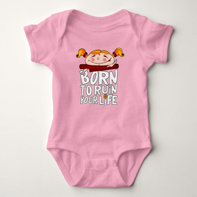 Born to ruin your life t shirt (Framsida)