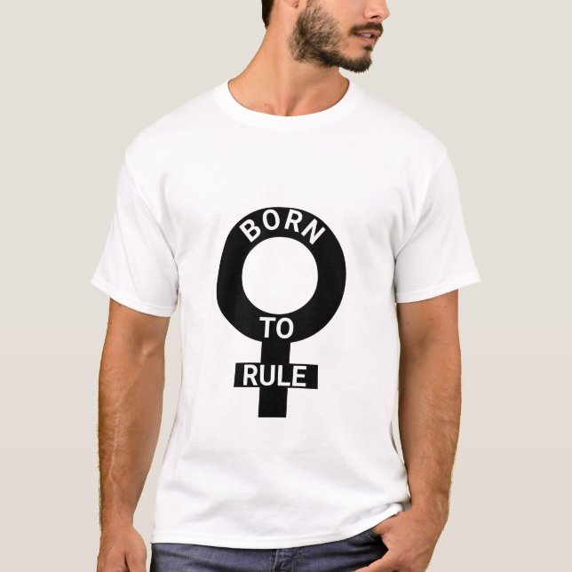 Born to rule t shirt (Framsida)