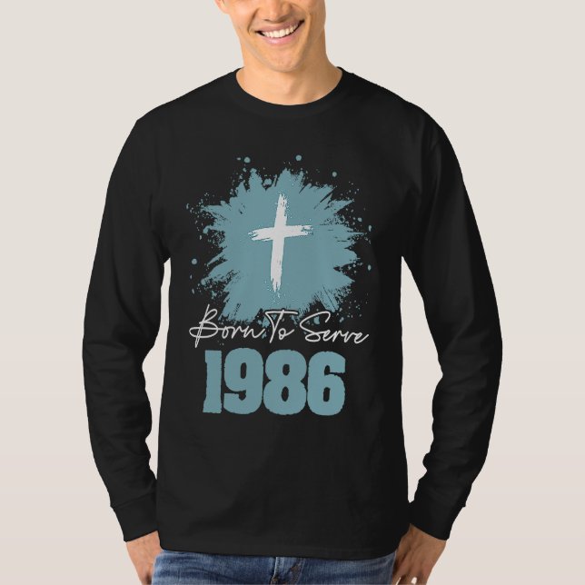 Born To Serve 1986 T Shirt (Framsida)